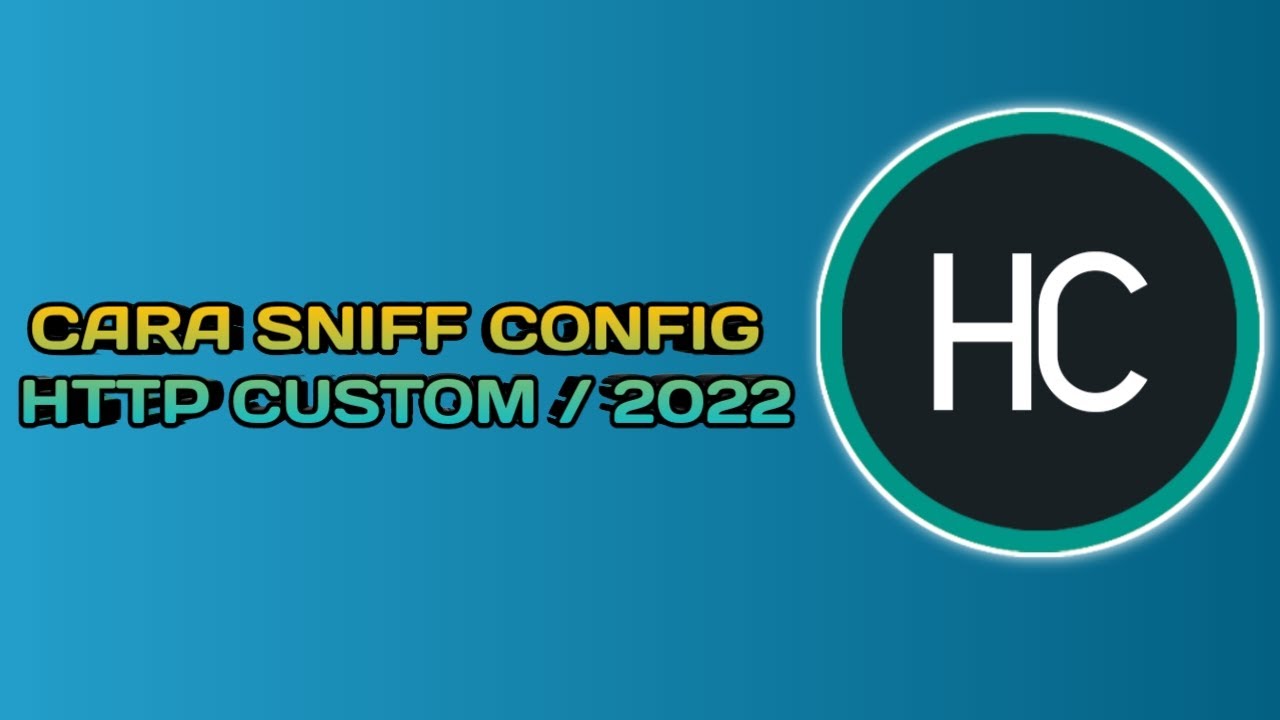 cara sniff config dengan http custom